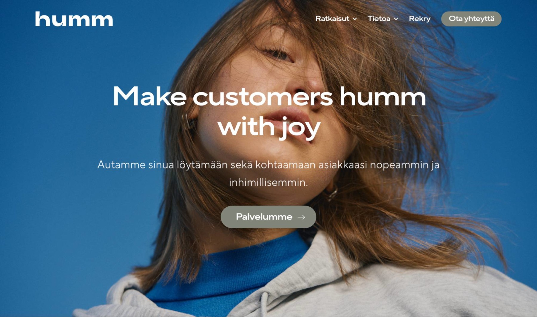 Humm.fi - etusivu - "Make customers humm with joy"